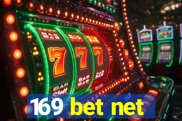 169 bet net